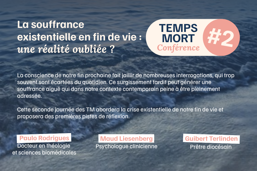 Temps Mort #2 : La souffrance existentielle en fin de vie : une réalité oubliée ?